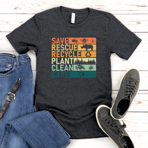 Save Rescue Recycle Plant Clean Care T-Shirt – Eco Tee