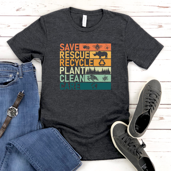 Save Rescue Recycle Plant Clean Care T-Shirt – Eco Tee