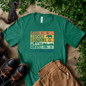 Save Rescue Recycle Plant Clean Care T-Shirt – Eco Tee