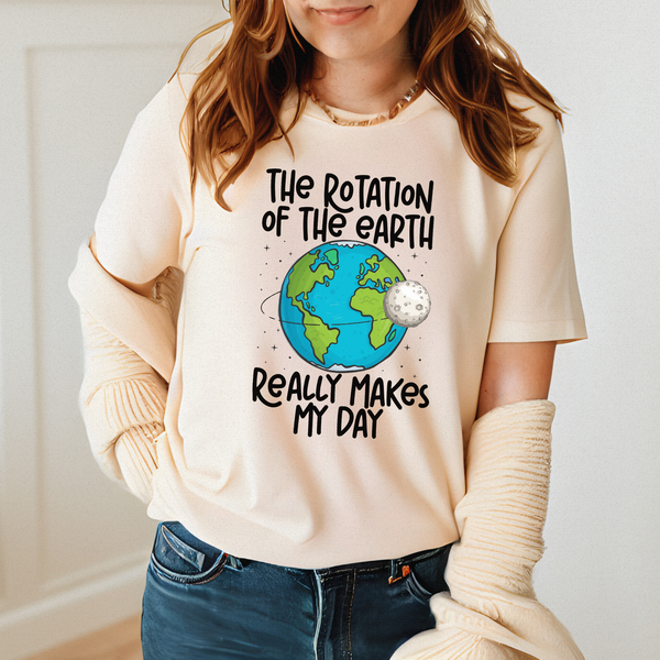 The Rotation Of The Earth T-Shirt – Funny Science Pun
