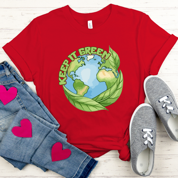 Keep It Green T-shirt – Eco Warriors & Earth Lovers Tee