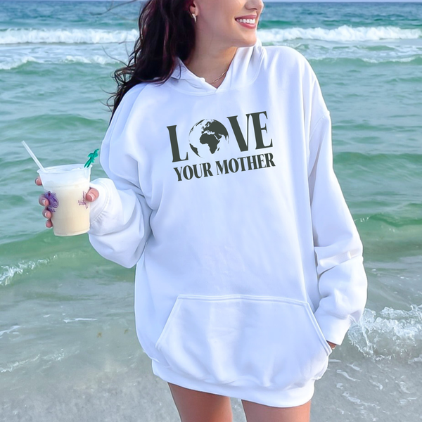 Love Your Mother Hoodie – Eco Message Streetwear Pullover