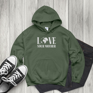 Love Your Mother Hoodie – Eco Message Streetwear Pullover