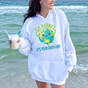 Go Planet It’s Your Earth Day Hoodie – Earth Lover Gift