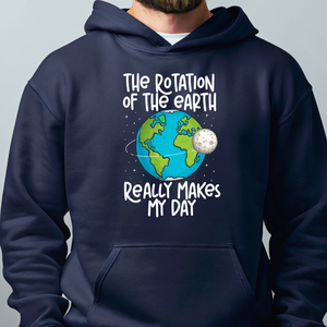 The Rotation Of The Earth Hoodie – Funny Science Pullover