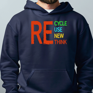 Recycle Reuse Renew Rethink Hoodie – Eco Earth Day Pullover
