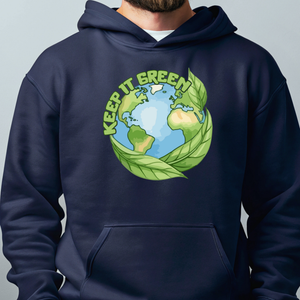 Keep It Green Hoodie – Eco Lovers & Climate Activists Wear