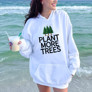 Plant More Trees Hoodie – Nature Lovers Who Care