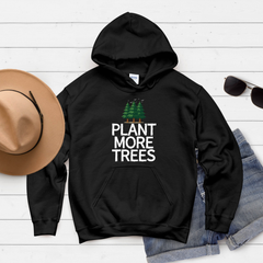 Plant More Trees Hoodie – Nature Lovers Who Care