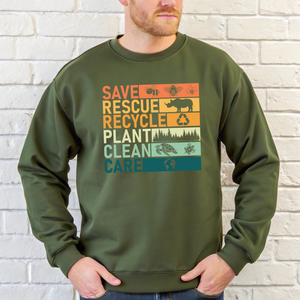 Save Rescue Recycle Plant Clean Care Sweatshirt – Go Green