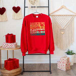 Save Rescue Recycle Plant Clean Care Sweatshirt – Go Green