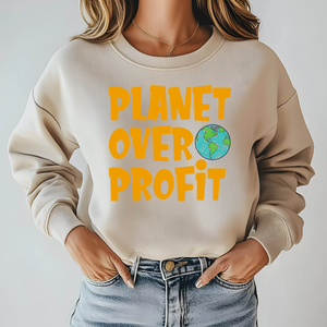 Planet Over Profit Sweatshirt – Eco Activist Crewneck