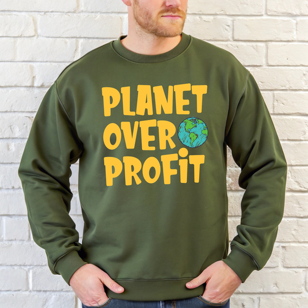 Planet Over Profit Sweatshirt – Eco Activist Crewneck