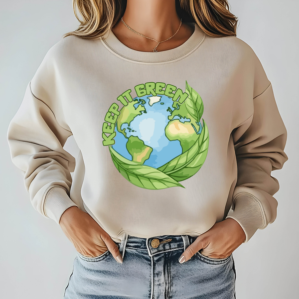 Keep It Green Sweatshirt – Eco Lovers & Nature Advocates Wear
