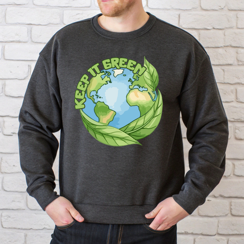Keep It Green Sweatshirt – Eco Lovers & Nature Advocates Wear