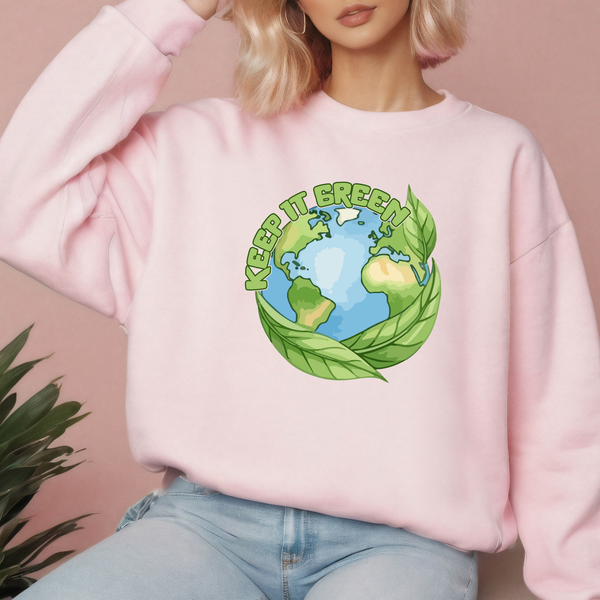 Keep It Green Sweatshirt – Eco Lovers & Nature Advocates Wear