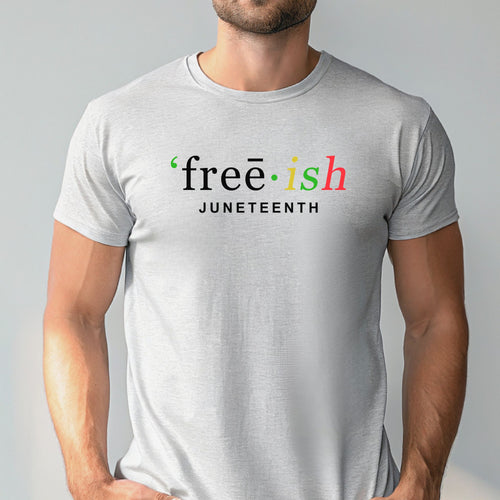 Free-ish Since 1865 T-Shirt – Celebrate Freedom with Pride