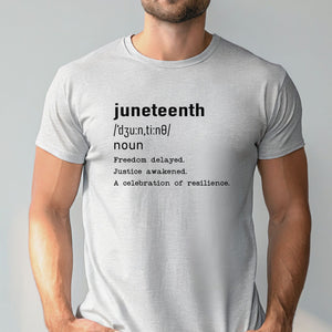 Juneteenth Definition T-Shirt – Meaningful Freedom Celebration Tee