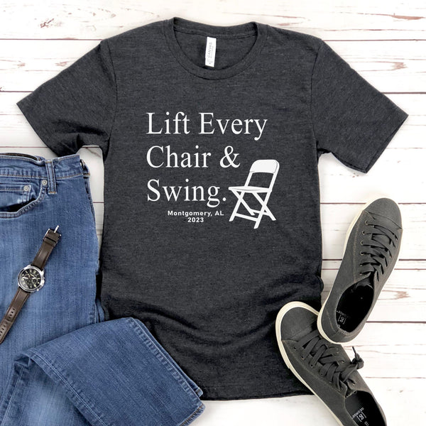 Lift Every Chair And Swing T-Shirt – A Bold Statement for Unity