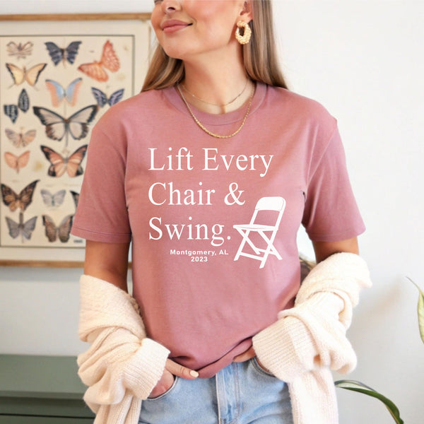 Lift Every Chair And Swing T-Shirt – A Bold Statement for Unity