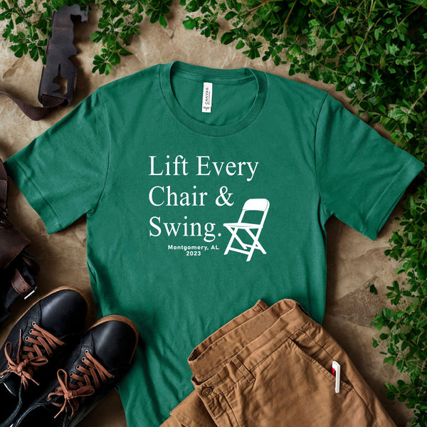 Lift Every Chair And Swing T-Shirt – A Bold Statement for Unity
