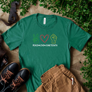 Peace Love Juneteenth T-Shirt – Celebrate Freedom with Unity & Pride