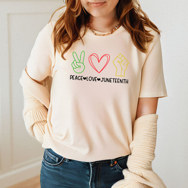 Peace Love Juneteenth T-Shirt – Celebrate Freedom with Unity & Pride