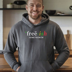 Free-ish Since 1865 Hoodie – Celebrate Freedom in Comfort