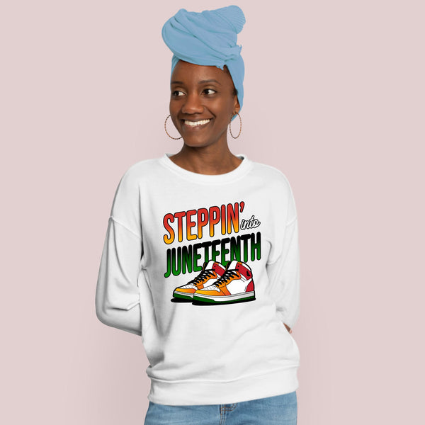 Stepping Into Juneteenth Sweatshirt – Celebrate Heritage in Style