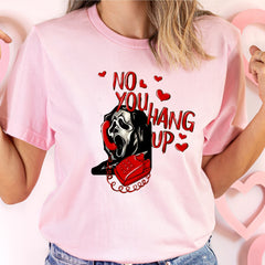 No You Hang Up Shirt – Funny Spooky Halloween Tee
