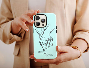 Always And Forever Phone Case – Romantic Couple Love Design