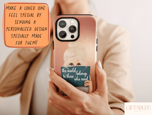 The World Belongs To Those Who Read Phone Case – Book Lover Gift