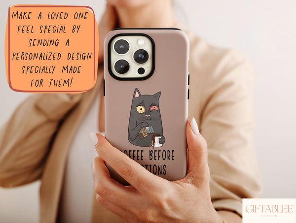 Funny Kawaii Cat Phone Case – Coffee Before Questions