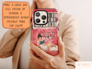 Just One More Chapter Phone Case – Book Lovers & Readers