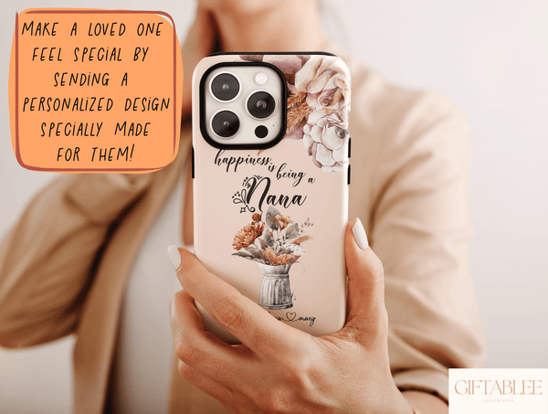 Happiness Is Being A Nana Phone Case – Floral Grandma Gift Phone Cover