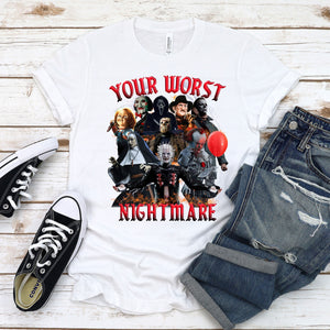 Your Worst Nightmare T-Shirt – Horror Movie Shirt for Spooky Season