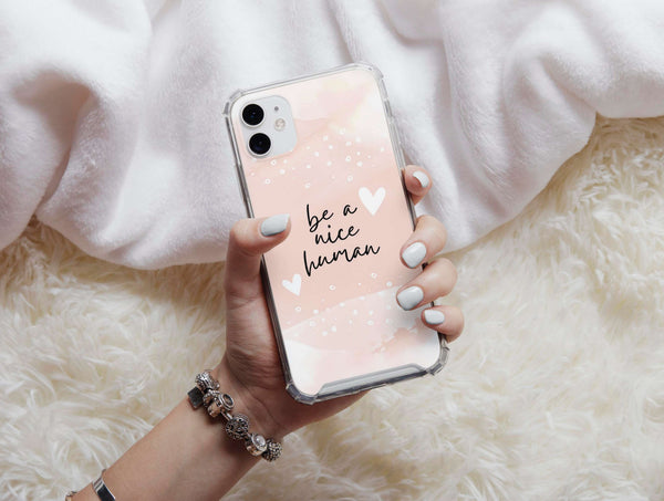 Be A Nice Human Phone Case – Pink Kindness Quote