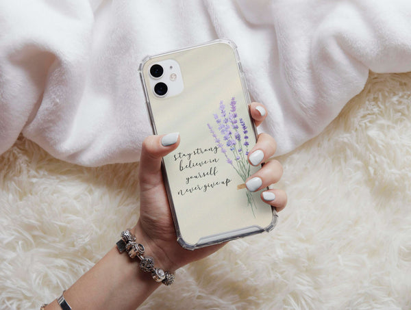 Stay Strong Phone Case – Inspirational Floral Quote Design