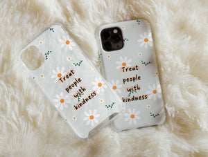Treat People With Kindness Phone Case – Be Kind