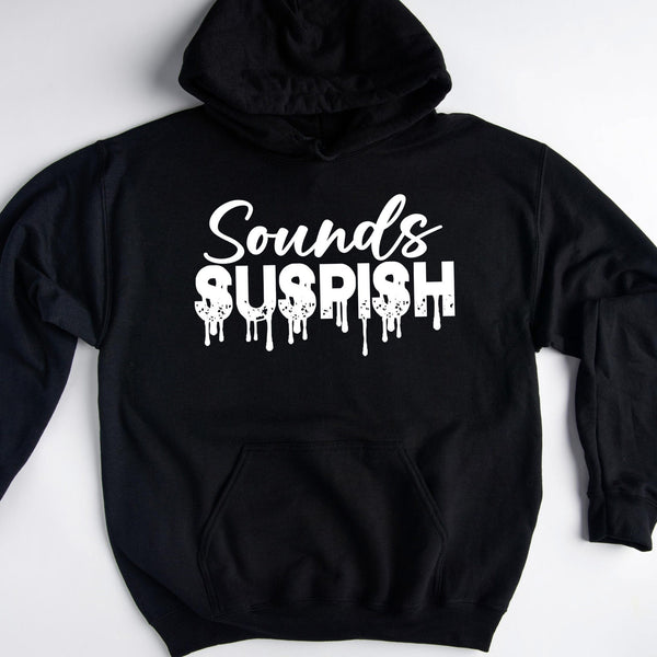Sounds Suspish Sweatshirt – Funny Halloween Spooky Crewneck