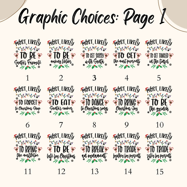a collection of Christmas-themed graphic choices, including phrases and designs related to the holiday season. The phrases are written in a playful and festive style, likely intended to evoke a sense of joy and celebration. The image does not contain any text that is too long or repetitive, and the phrases are arranged in a grid format, making it easy to see and compare the different designs.