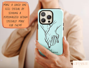 Always And Forever Phone Case – Romantic Couple Love Design