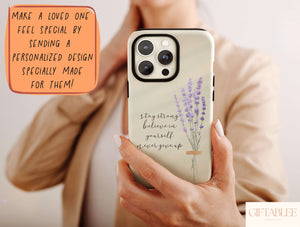 Stay Strong Phone Case – Inspirational Floral Quote Design