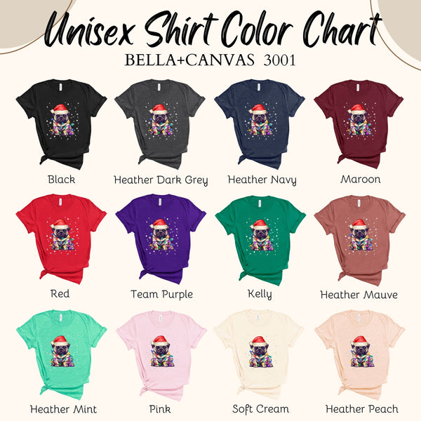 The image is a color chart displaying various unisex t-shirt designs, each with a different color and a different design.