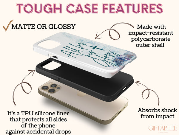 All For His Glory Phone Case – Christian Floral Faith Inspired Design