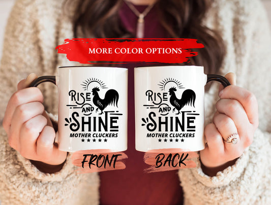 Rise And Shine Mother Cluckers Mug, Chicken Mug For Chicken Lovers Birthday Gift, Cute Chicken Mug, Funny Coffee Mug, Rise And Shine