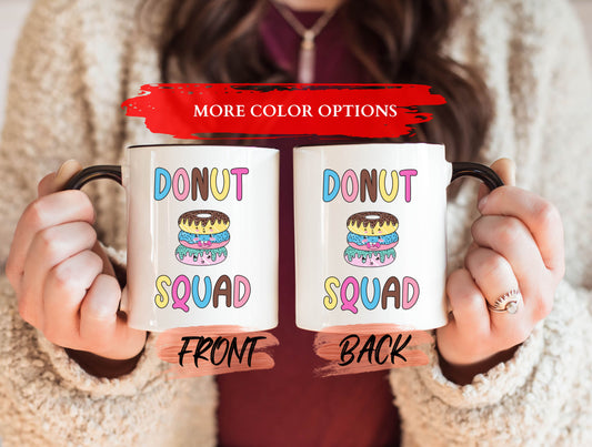 Donut Squad Mug, Donut Mug For Donut Lovers Birthday, Cute Donut Cup, Donut Party Mug, Donut Lover Gift, Donut Gift Mug For Bestfriends