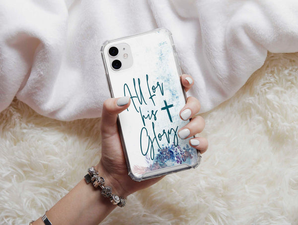 All For His Glory Phone Case – Christian Floral Faith Inspired Design