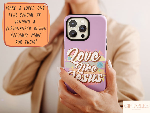 Love Like Jesus Phone Case – Retro Christian Faith Design