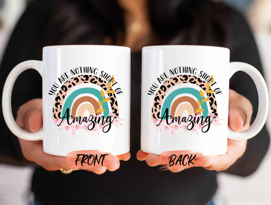 Teacher Gifts, You Are Nothing Short of Amazing Mug For Teachers, Rainbow Quote Mug, Birthday Gift, Teacher Gift, Teacher Mug For Teachers